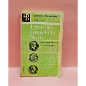 From The Gracchi To Nero A HISTORY OF ROME💎